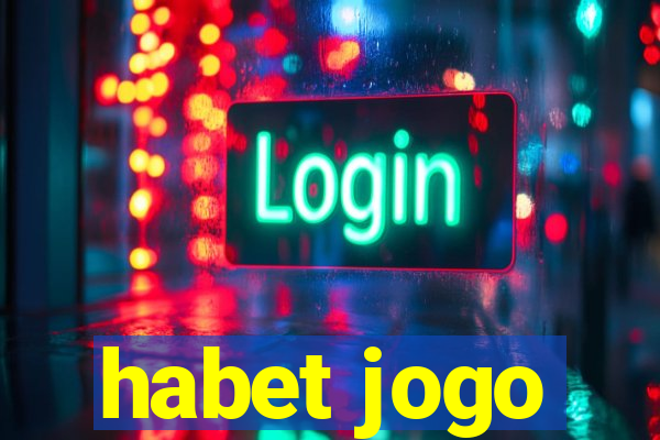 habet jogo